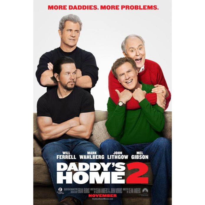 “Daddy’s Home 2” Is Laughs To The Core!